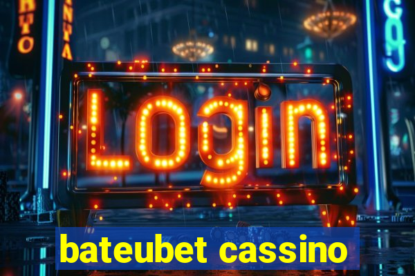 bateubet cassino